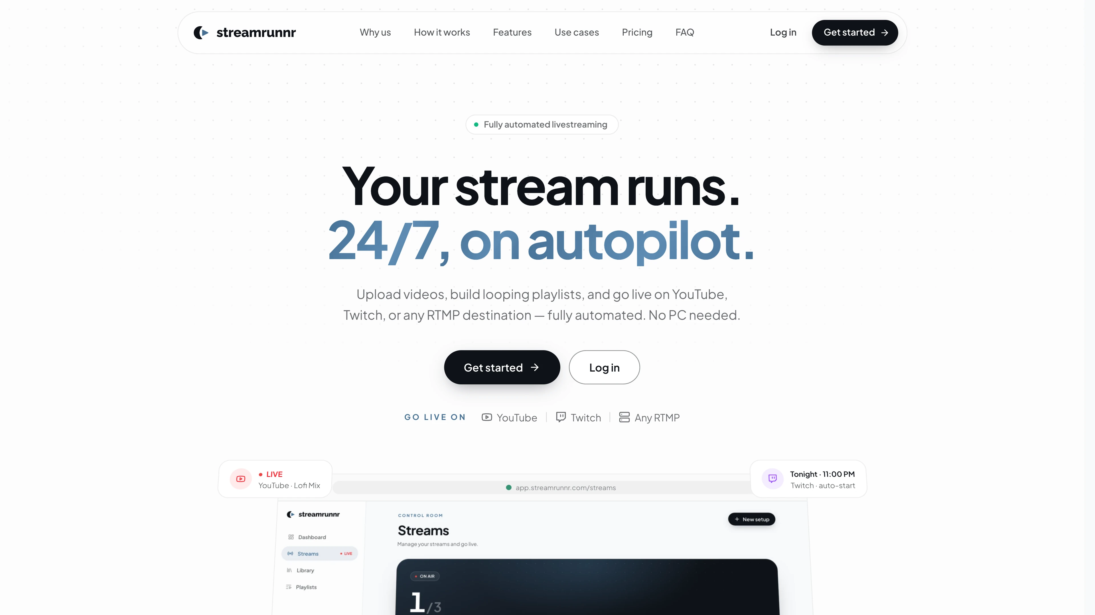 The streamrunnr home page: upload videos, build looping playlists and go live on YouTube, Twitch or any RTMP destination.